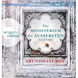 Das Ministerium des äußersten Glücks Hörbuch
