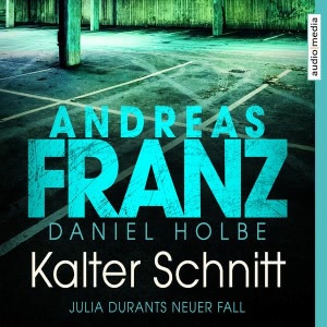 Julia Durant, Folge 17: Kalter Schnitt Hörbuch