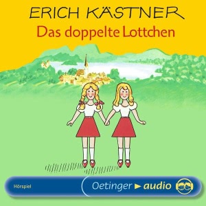 Das doppelte Lottchen Hörbuch