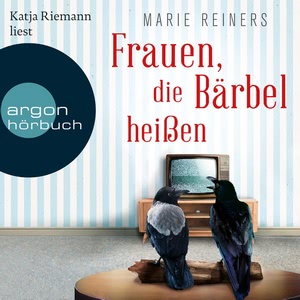 Frauen, die Bärbel heißen Hörbuch