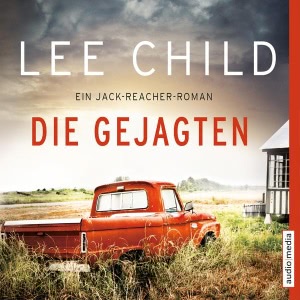 Jack Reacher, Folge 18: Die Gejagten Hörbuch