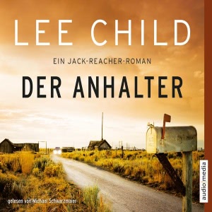 Jack Reacher, Folge 17: Der Anhalter Hörbuch