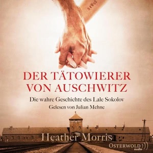 Der Tätowierer von Auschwitz Hörbuch