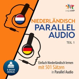 Niederländisch Parallel Audio [Dutch Parallel Audio] Hörbuch