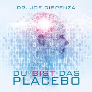 Du bist das Placebo Hörbuch