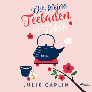Der kleine Teeladen in Tokio Hörbuch