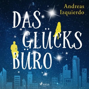 Das Glücksbüro Hörbuch