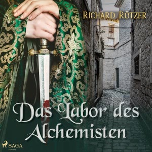 Das Labor des Alchemisten Hörbuch