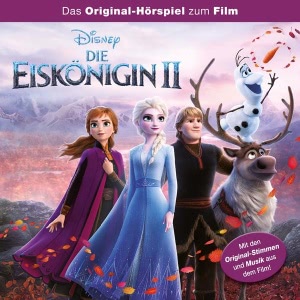 Disney - Die Eiskönigin 2. Das Original-Hörspiel zum Film Hörbuch