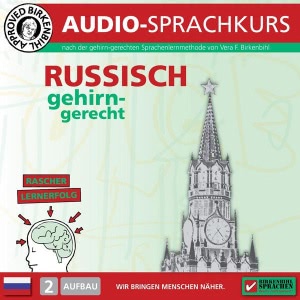 Russisch gehirn-gerecht - 2. Aufbau Hörbuch