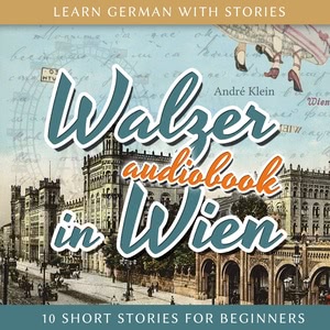 Learn German with Stories: Schlamassel in Stuttgart Hörbuch