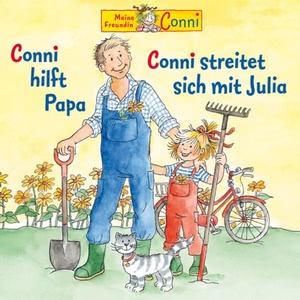 Conni hilft Papa / Conni streitet sich mit Julia Hörbuch