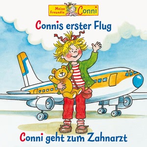 Connis erster Flug / Conni geht zum Zahnarzt Hörbuch