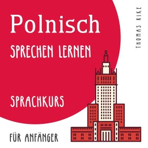 Polnisch sprechen lernen Hörbuch