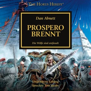 Prospero brennt - Die Wölfe sind entfesselt Hörbuch