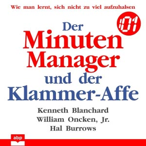 Der Minuten Manager und der Klammer-Affe Hörbuch