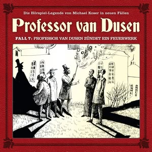 Professor van Dusen zündet ein Feuerwerk Hörbuch