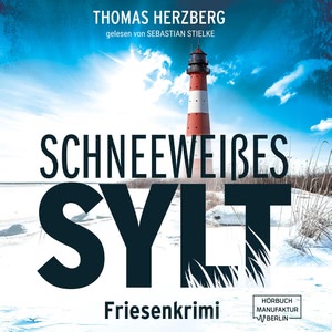 Schneeweißes Sylt Hörbuch