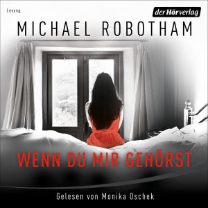 Wenn du mir gehörst Hörbuch