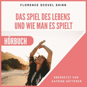 Das Spiel des Lebens und wie man es spielt Hörbuch