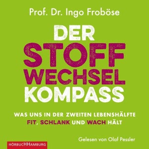 Der Stoffwechsel-Kompass Hörbuch