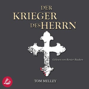Der Krieger des Herrn Hörbuch