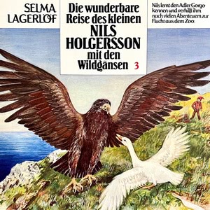 Die wunderbare Reise des kleinen Nils Holgersson mit den Wildgänsen Hörbuch