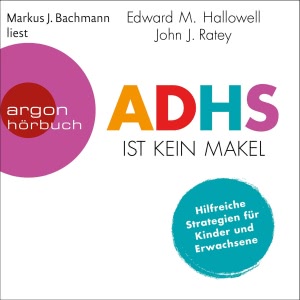 ADHS ist kein Makel Hörbuch