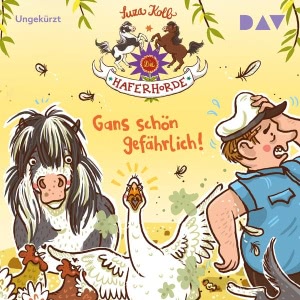 Gans schön gefährlich! Hörbuch