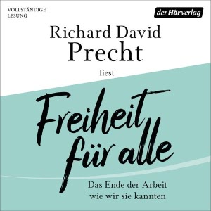 Freiheit für alle Hörbuch
