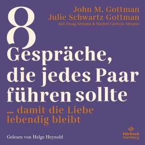 8 Gespräche, die jedes Paar führen sollte Hörbuch