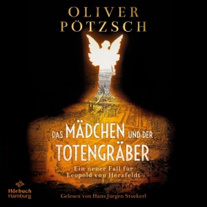 Das Mädchen und der Totengräber Hörbuch