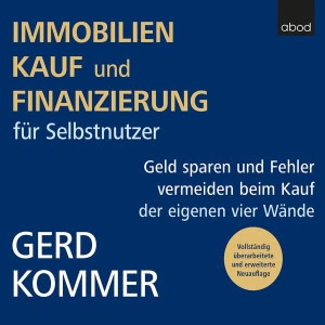 Immobilienkauf und -finanzierung für Selbstnutzer Hörbuch