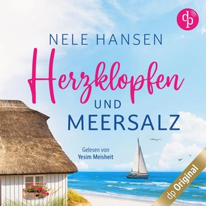 Herzklopfen und Meersalz Hörbuch