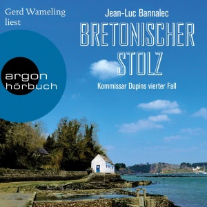 Bretonischer Stolz Hörbuch
