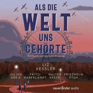 Als die Welt uns gehörte Hörbuch