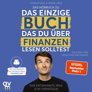 Das einzige Buch, das du über Finanzen lesen solltest Hörbuch