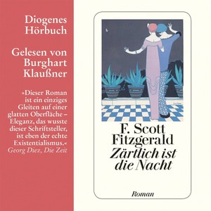 Zärtlich ist die Nacht Hörbuch