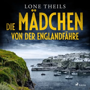 Die Mädchen von der Englandfähre Hörbuch