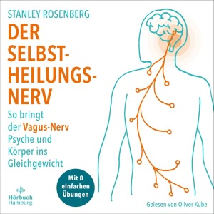 Der Selbstheilungsnerv Hörbuch