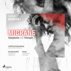 Migräne - Symptome und Therapie Hörbuch