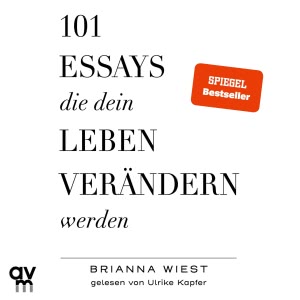 101 Essays, die dein Leben verändern werden Hörbuch