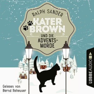 Kater Brown und die Adventsmorde Hörbuch