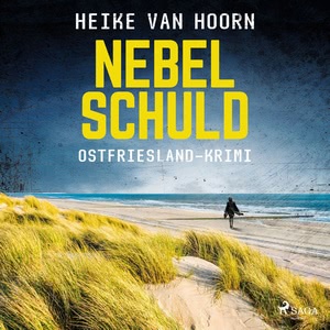 Nebelschuld. Ostfriesland-Krimi Hörbuch