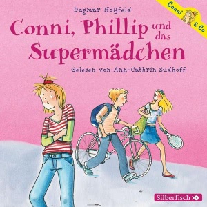 Conni, Phillip und das Supermädchen Hörbuch