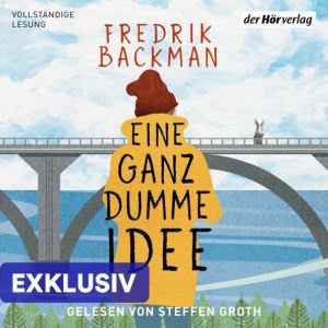 Eine ganz dumme Idee Hörbuch
