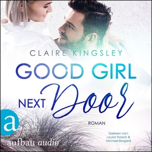 Good Girl next Door Hörbuch