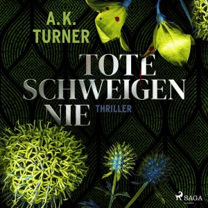 Tote schweigen nie Hörbuch