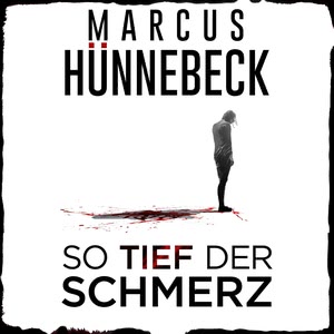 So tief der Schmerz Hörbuch