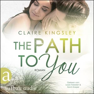 The Path to you Hörbuch